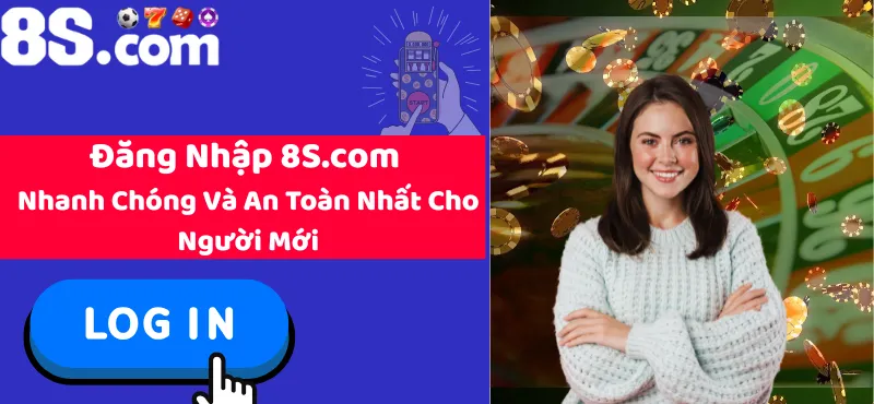 Đăng Nhập 8S.com